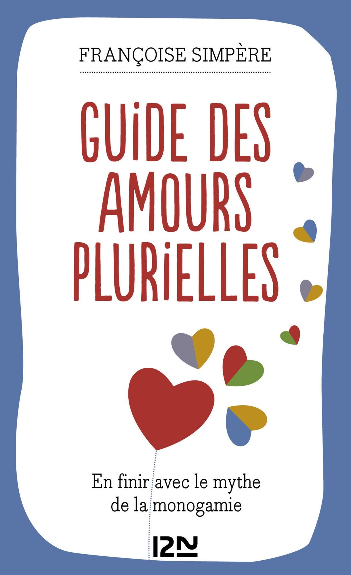 Guide des amours plurielles