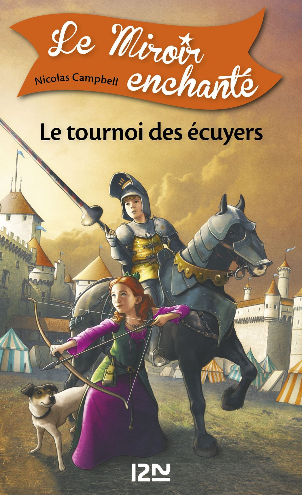 Le miroir enchanté - tome 3 : Le tournoi des écuyers