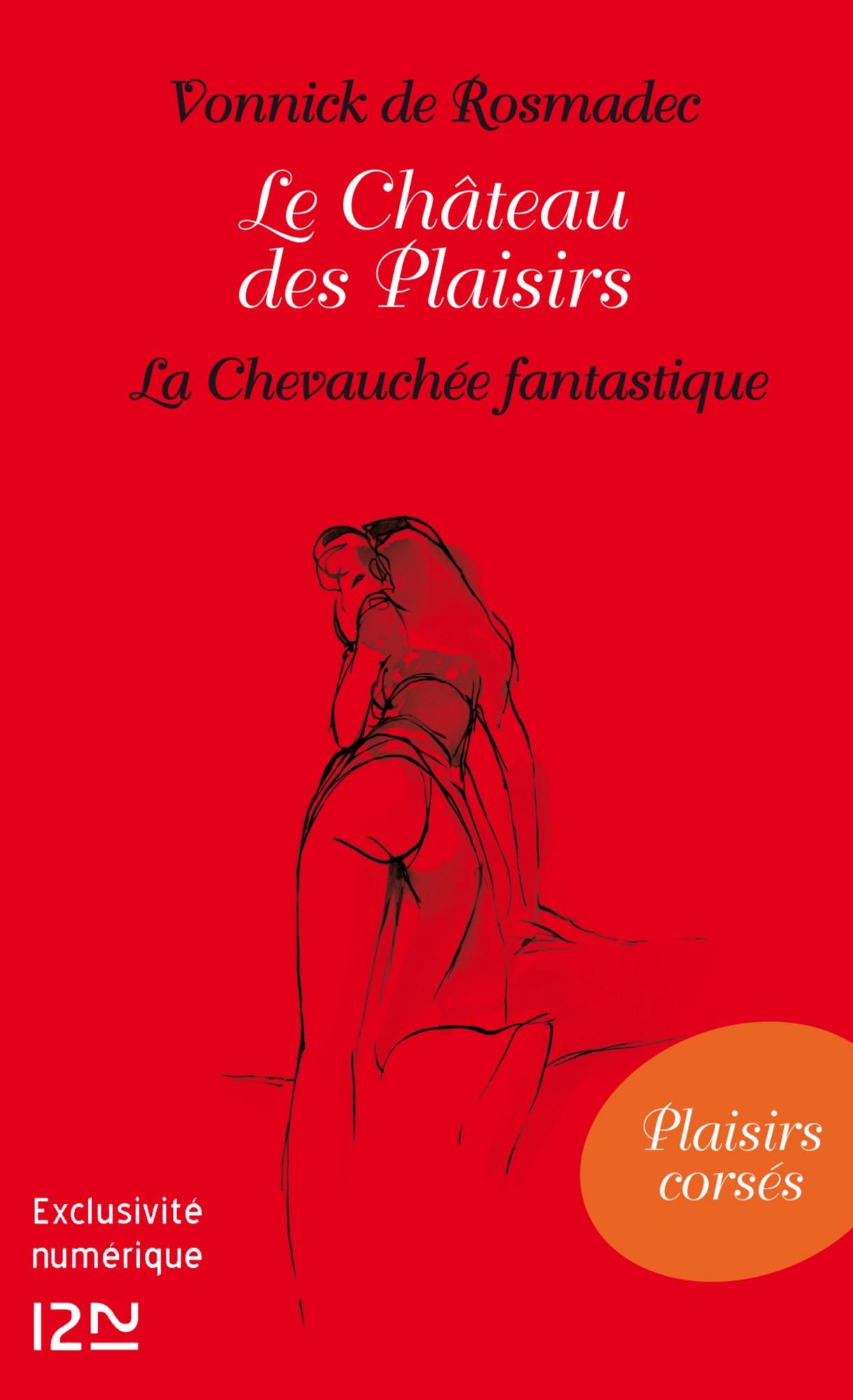 Le Château des Plaisirs - La Chevauchée fantastique