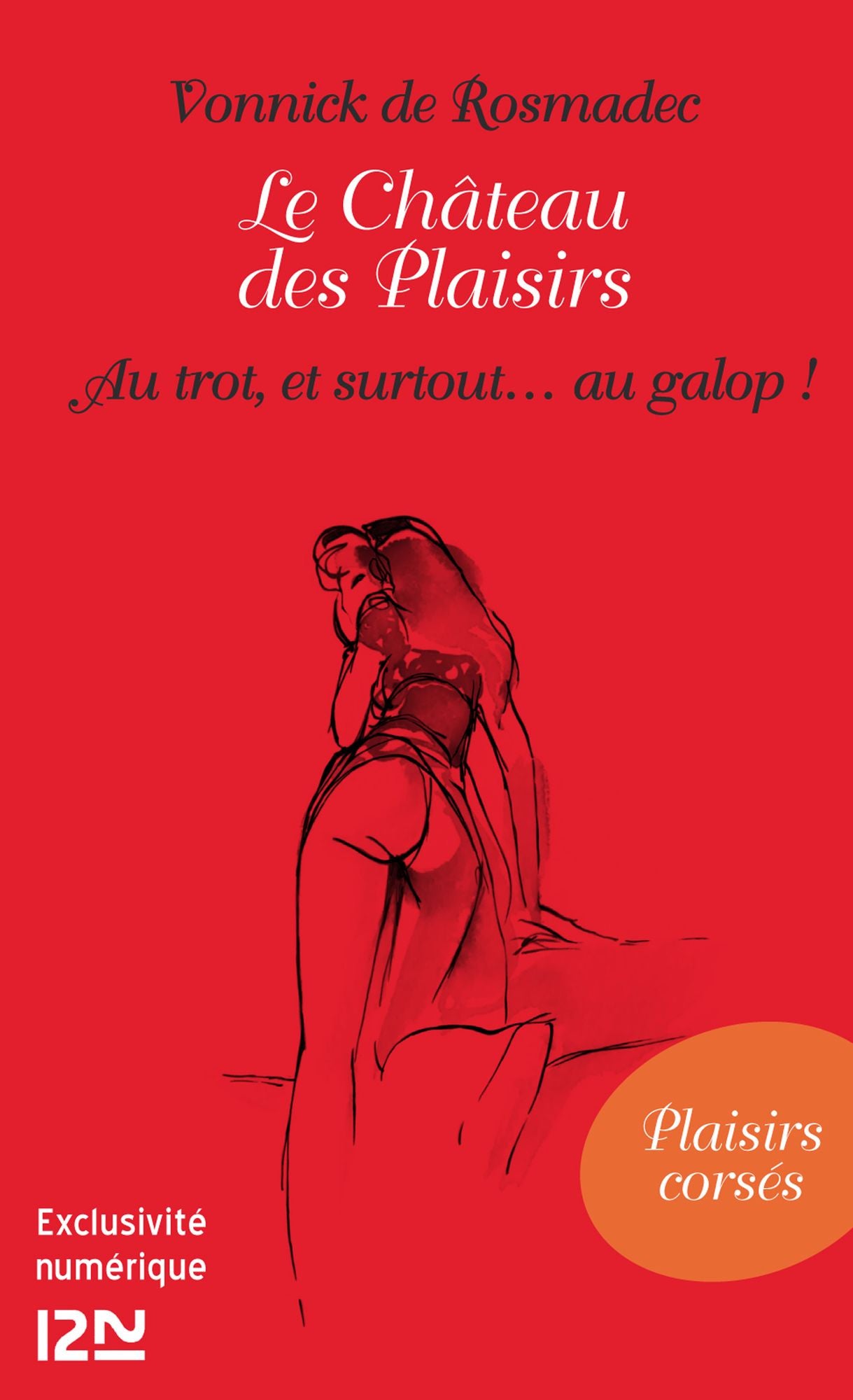 Le Château des Plaisirs - Au trot, et surtout... au galop !