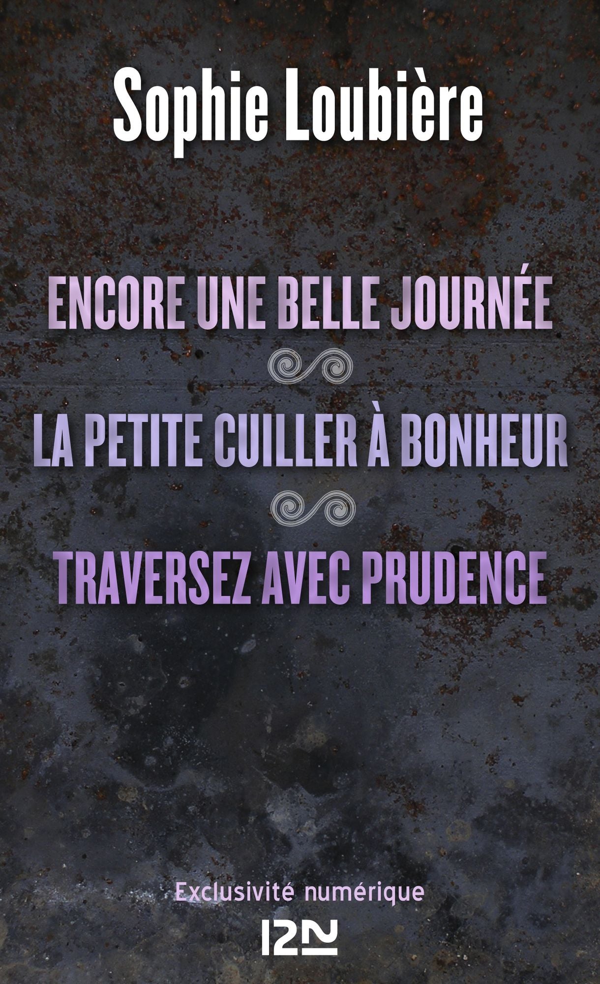 Encore une belle journée suivie de La petite cuiller à bonheur et Traversez avec prudence