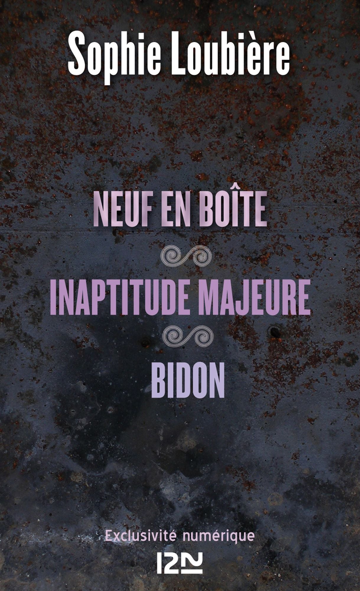 Neuf en boîte suivis de Inaptitude majeure et Bidon