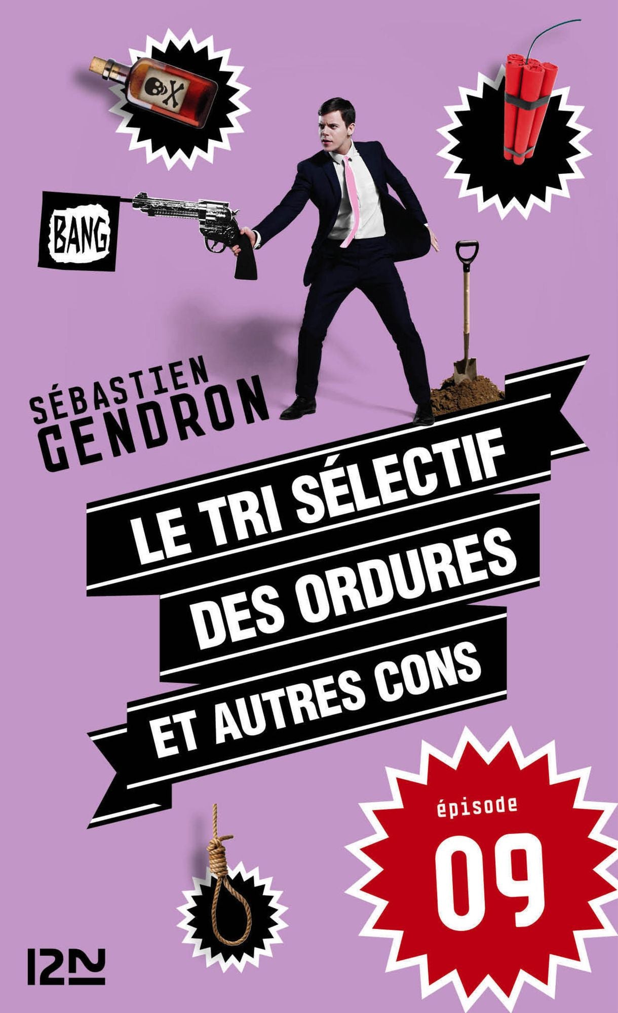Le tri sélectif des ordures et autres cons - épisode 9