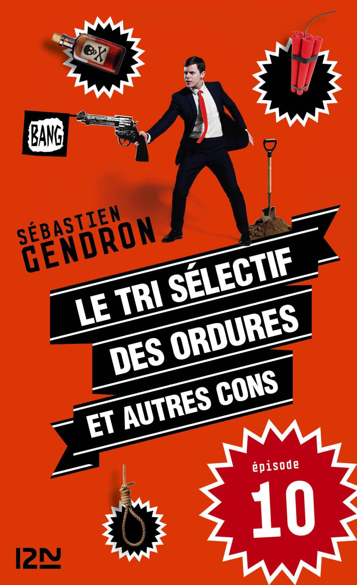 Le tri sélectif des ordures et autres cons - épisode 10