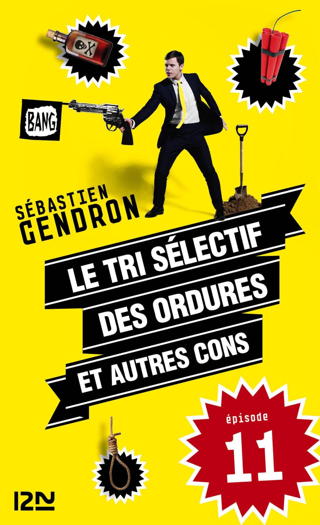Le tri sélectif des ordures et autres cons - épisode 11