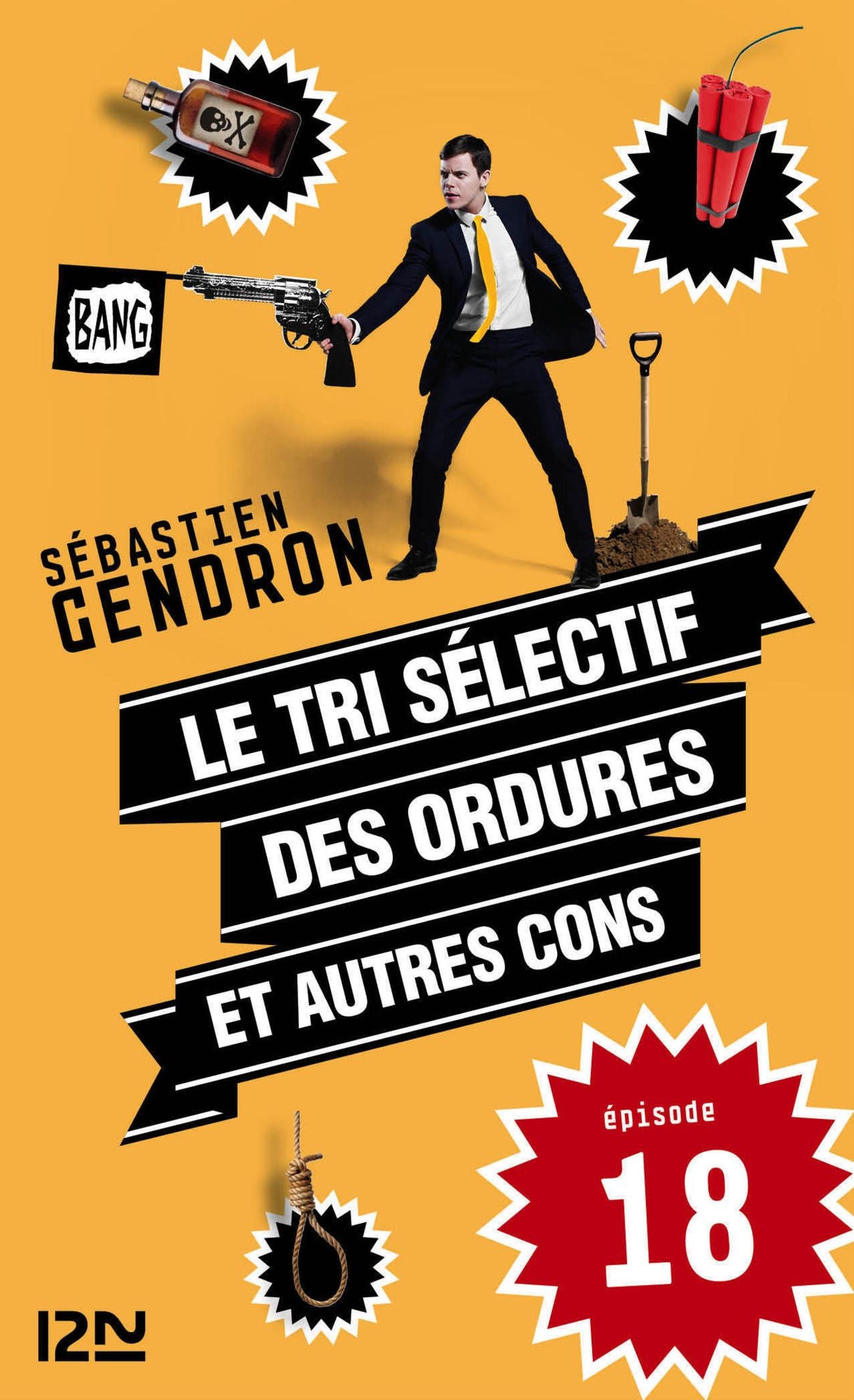 Le tri sélectif des ordures et autres cons - épisode 18