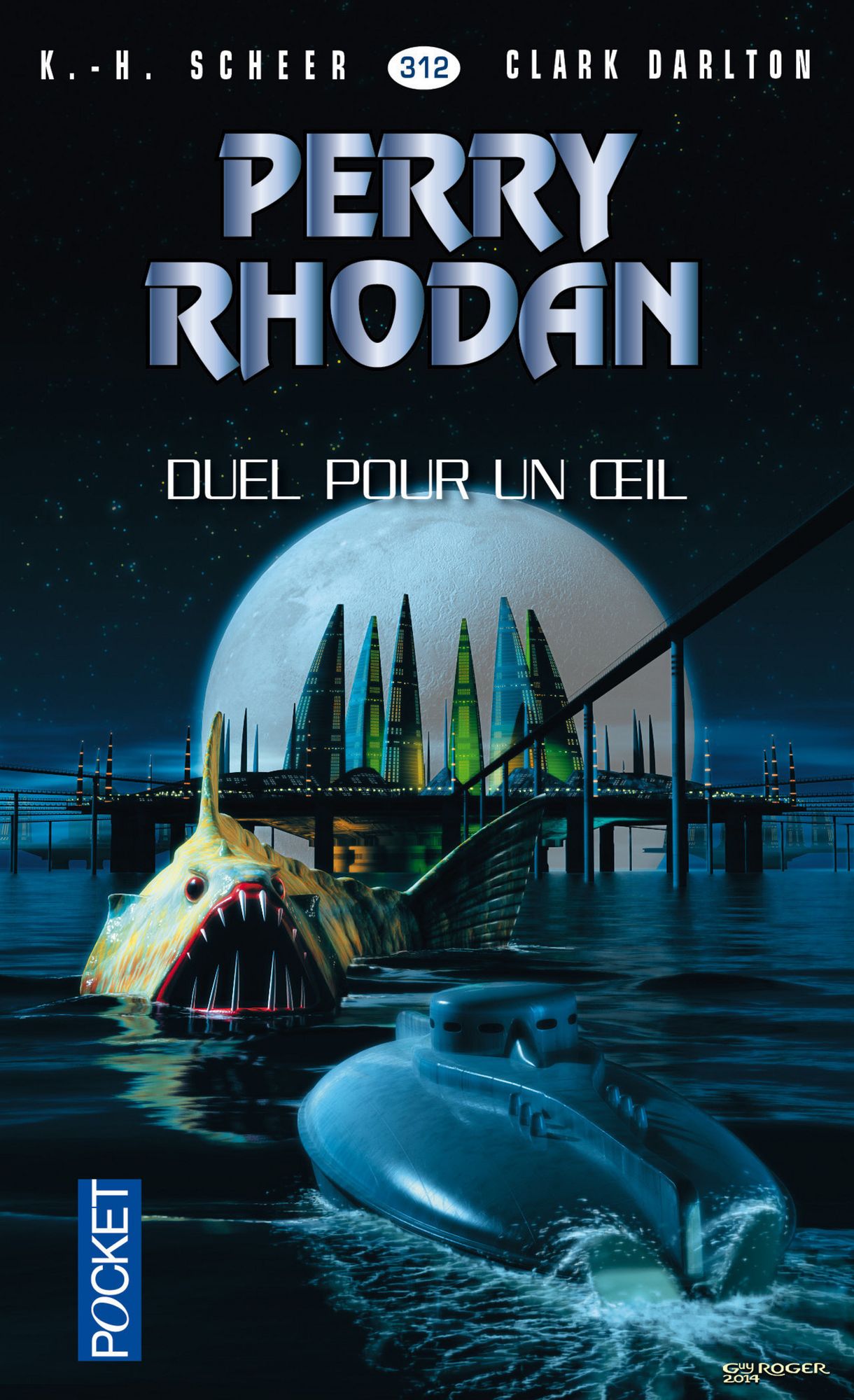 Perry Rhodan n°312 - Duel pour un oeil