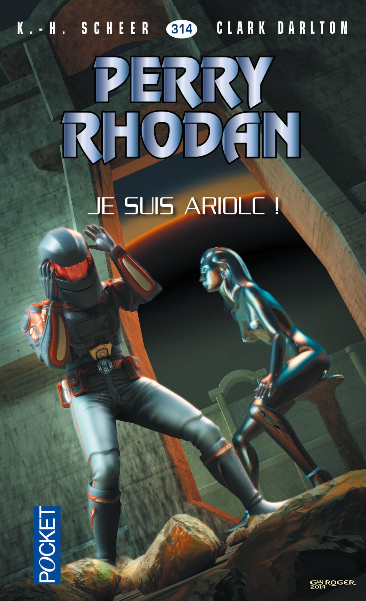 Perry Rhodan n°314 - Je suis Ariolc !