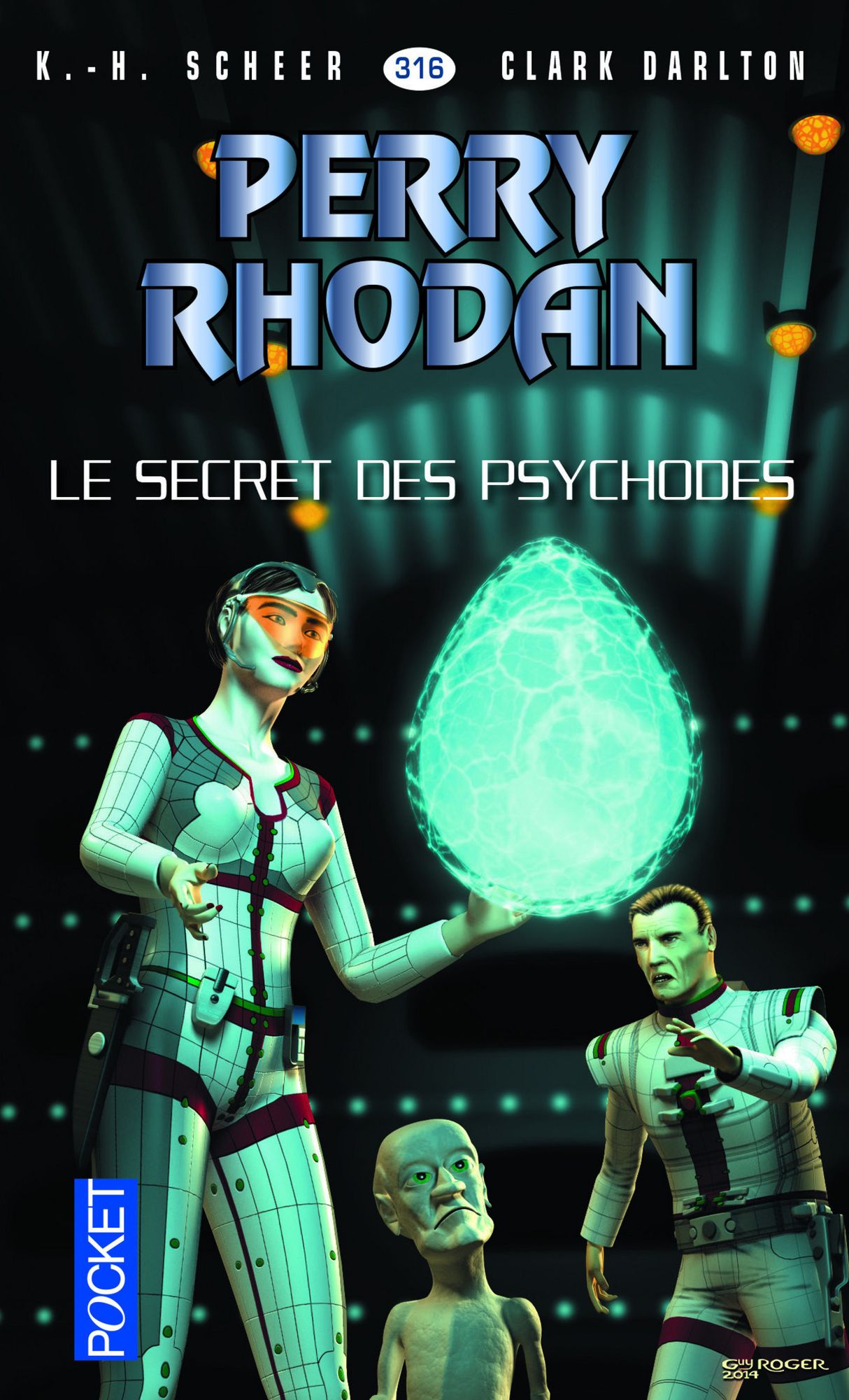 Perry Rhodan n°316 - Le Secret des psychodes