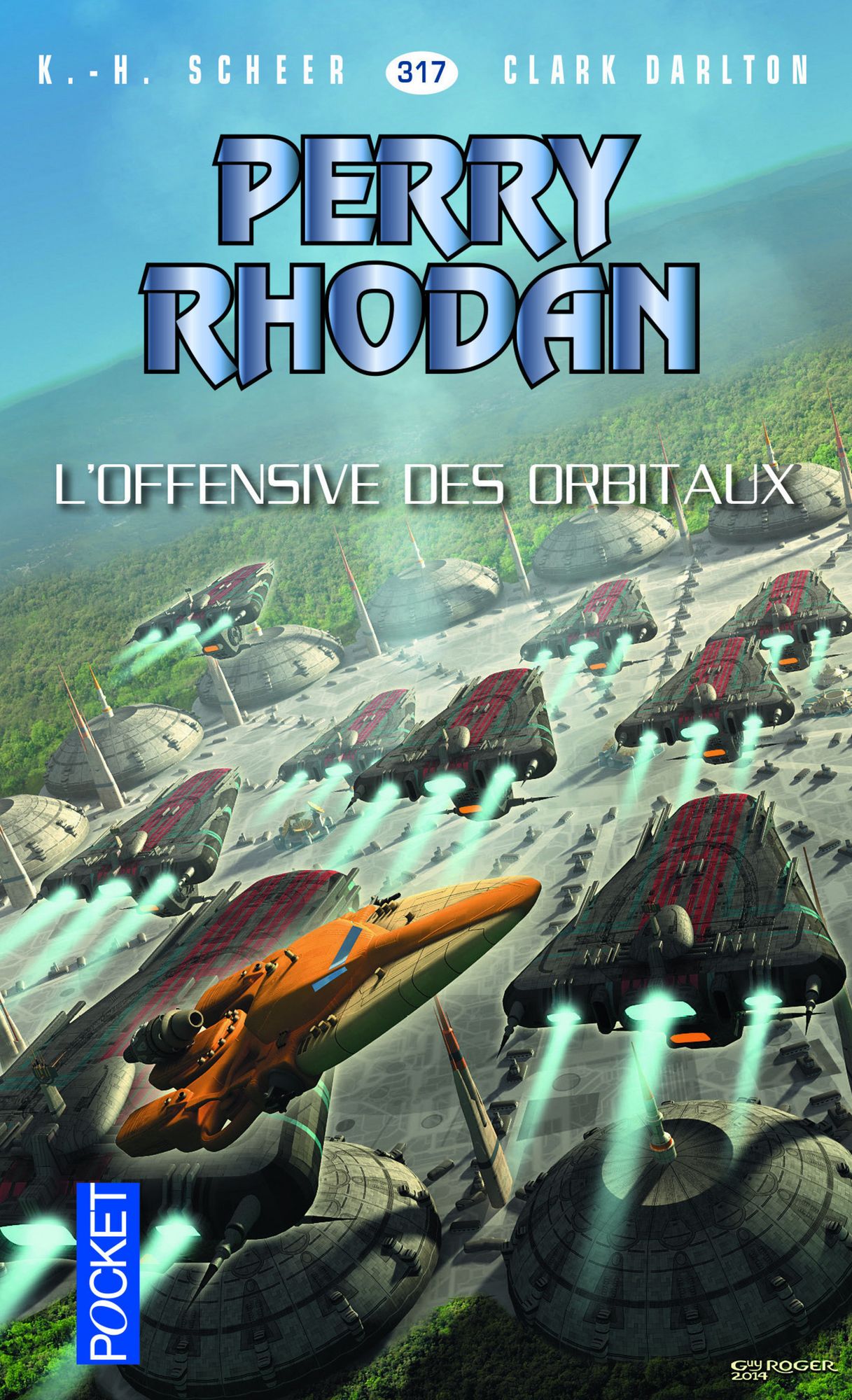 Perry Rhodan n°317 - L'Offensive des Orbitaux