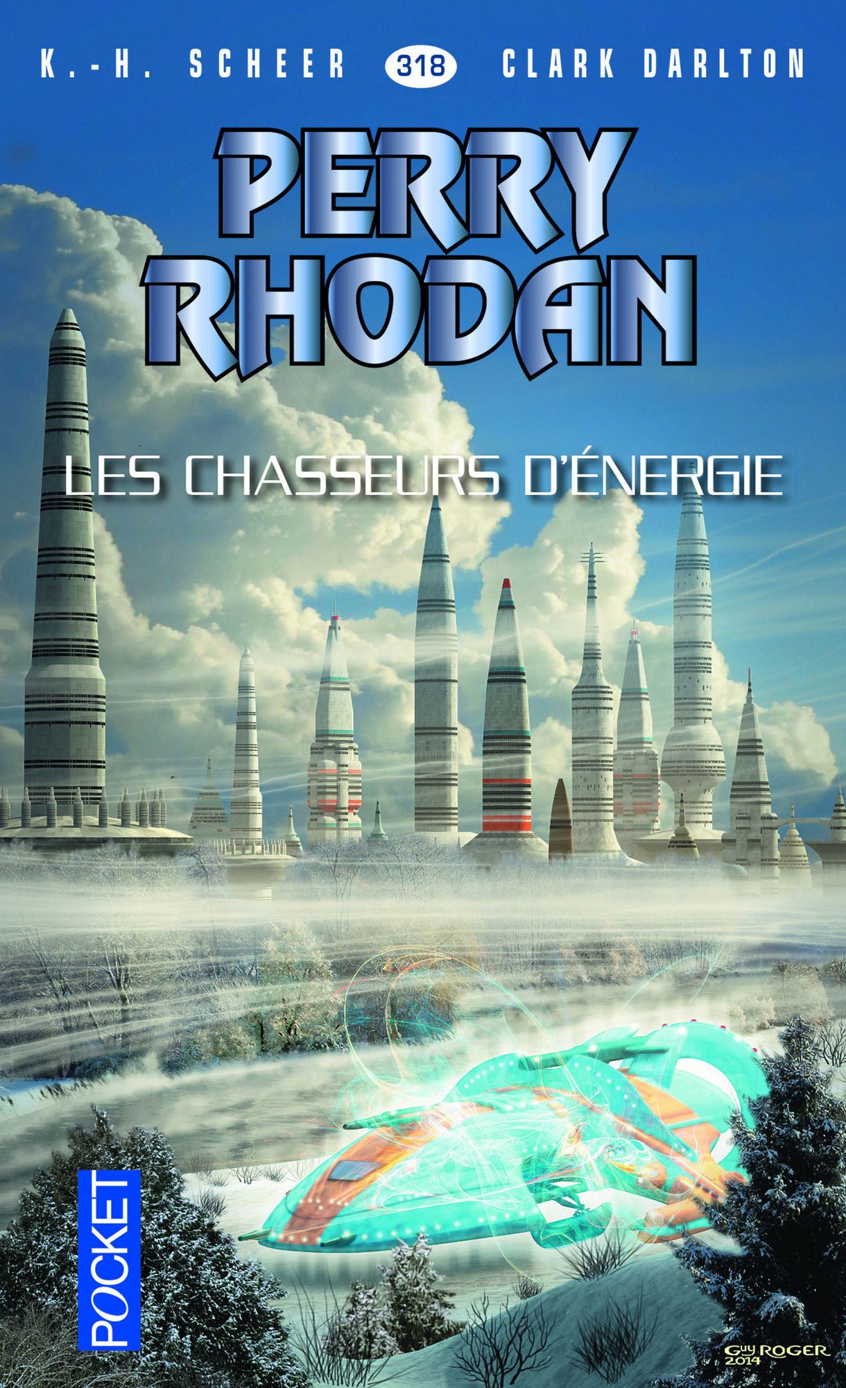 Perry Rhodan n°318 - Les chasseurs d'énergie
