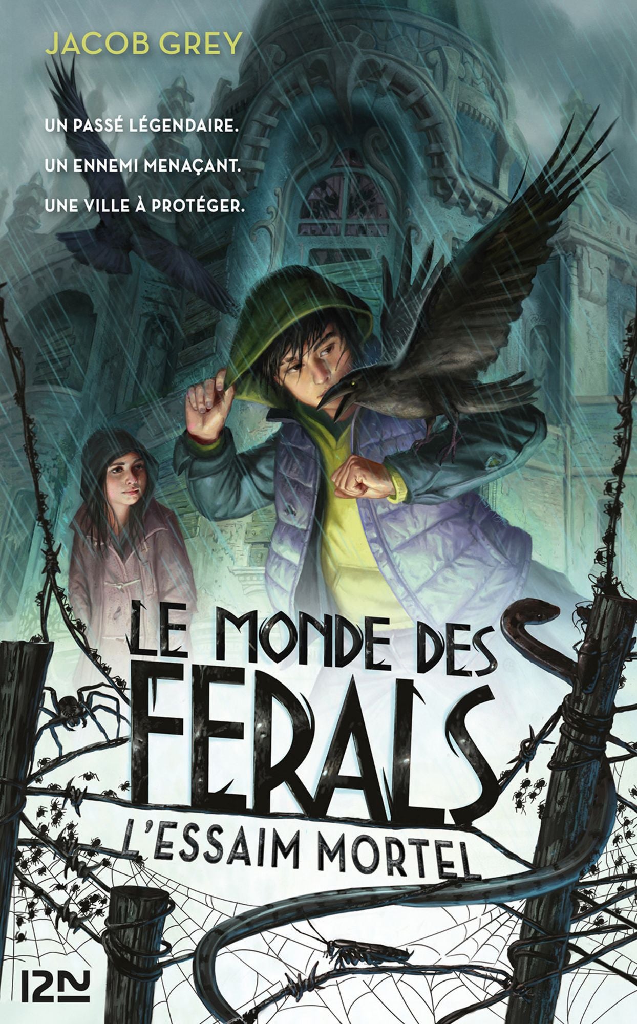 Le Monde des ferals - tome 2 : L'essaim mortel