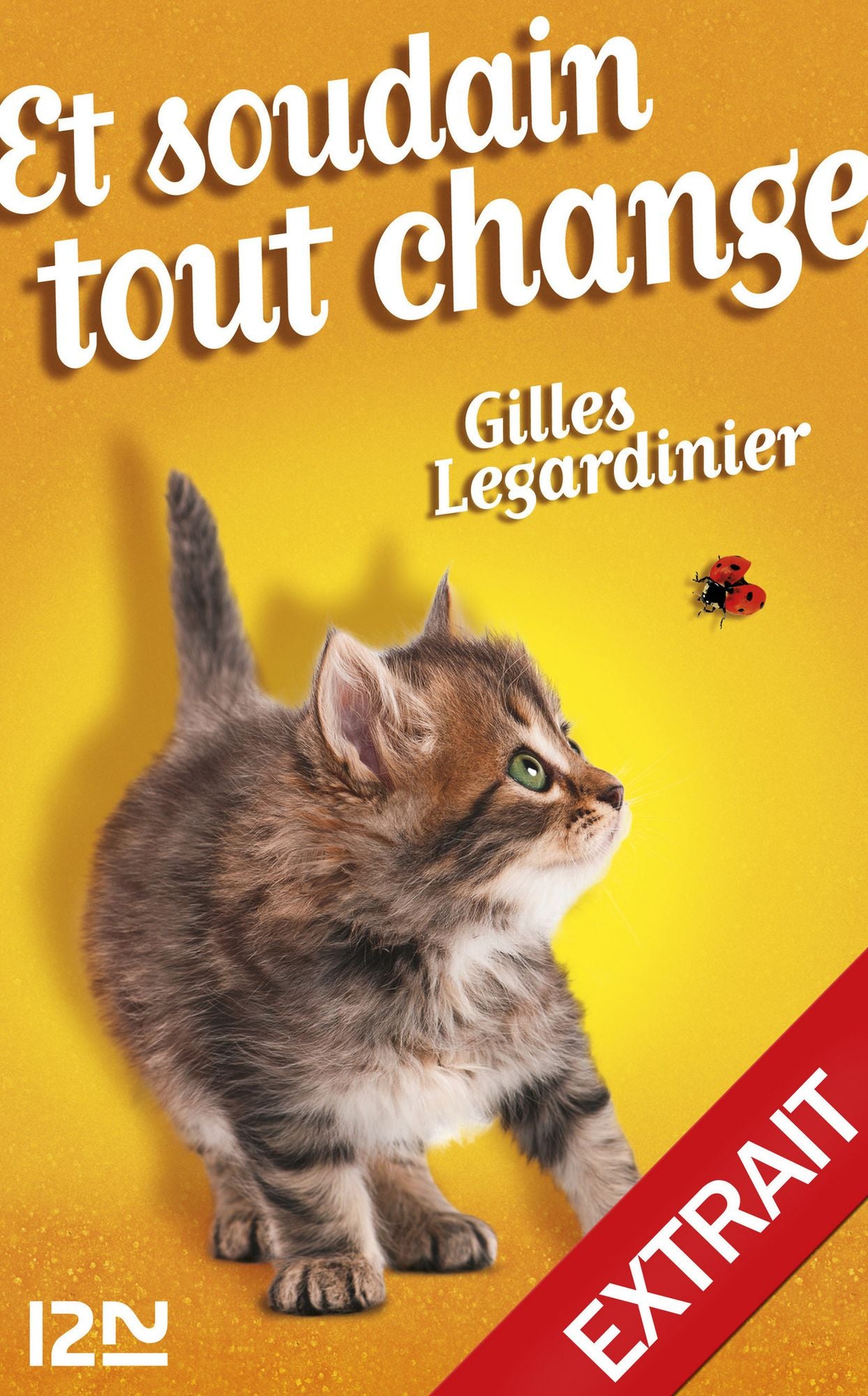 Et soudain tout change : extrait offert