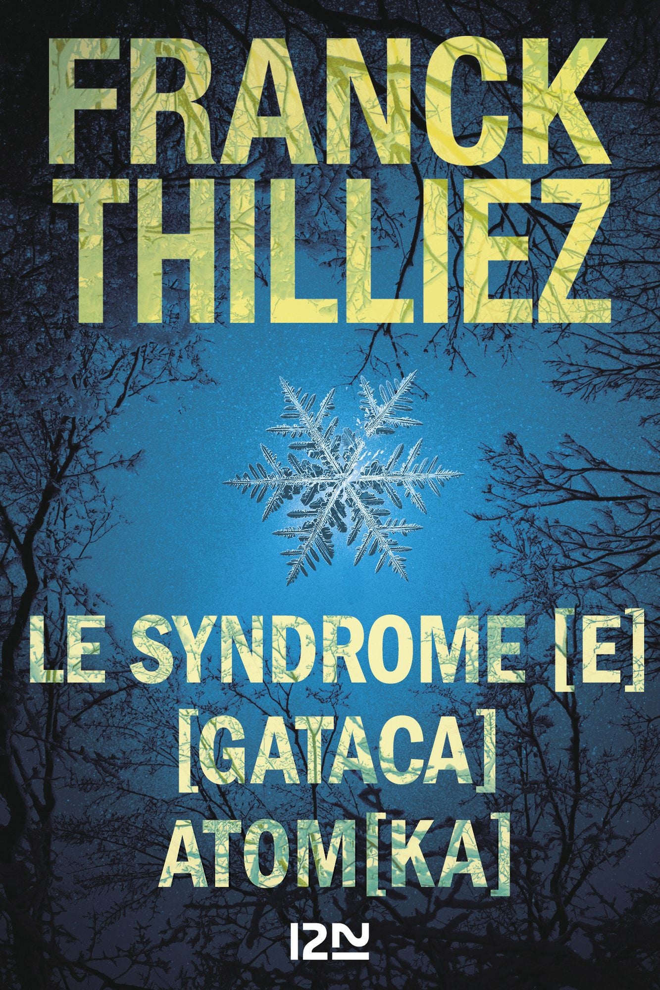 Le syndrome [E] suivi de GATACA suivi de Atomka