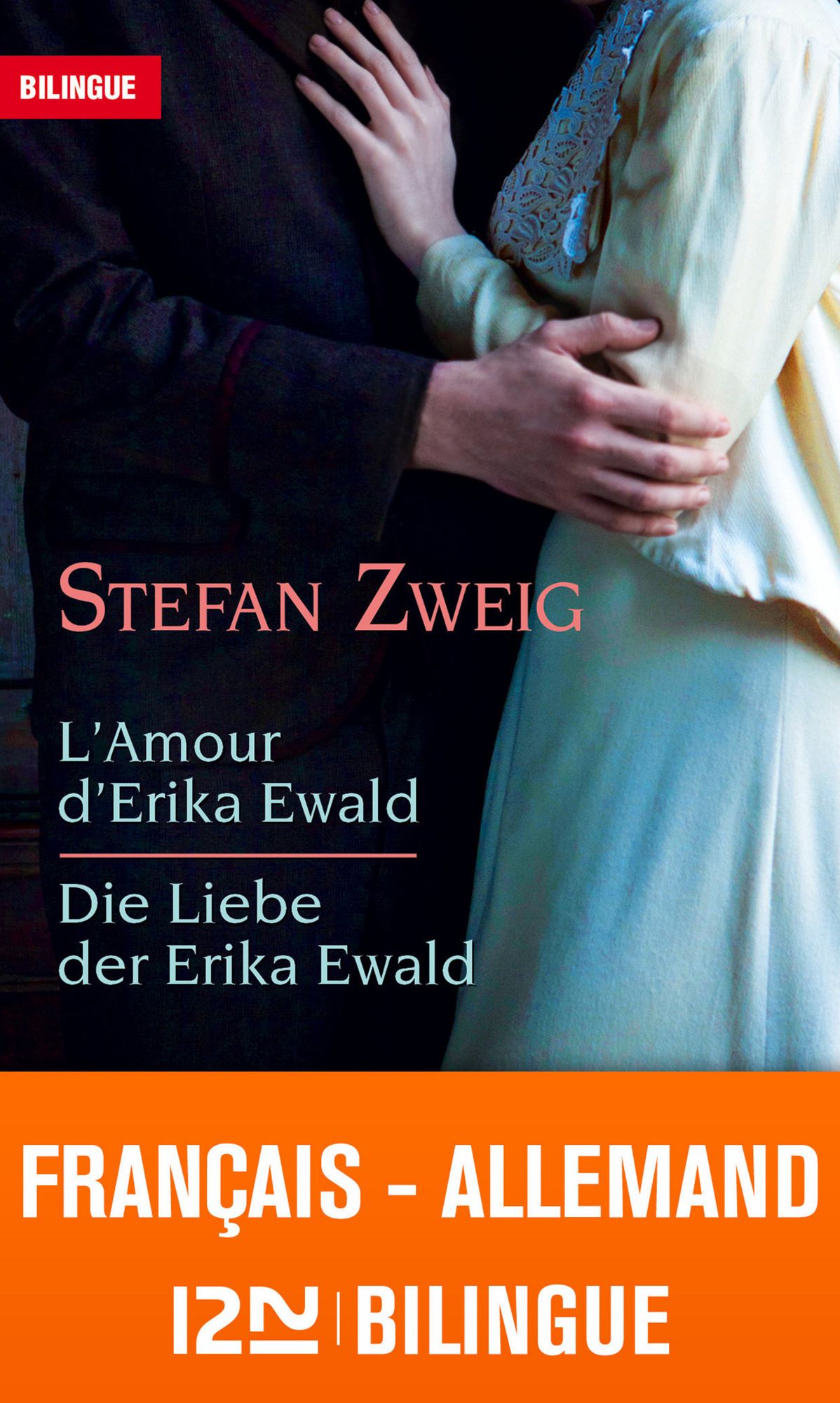 Bilingue français-allemand : L'amour d'Erika Ewald - Die Liebe der Erika Ewald