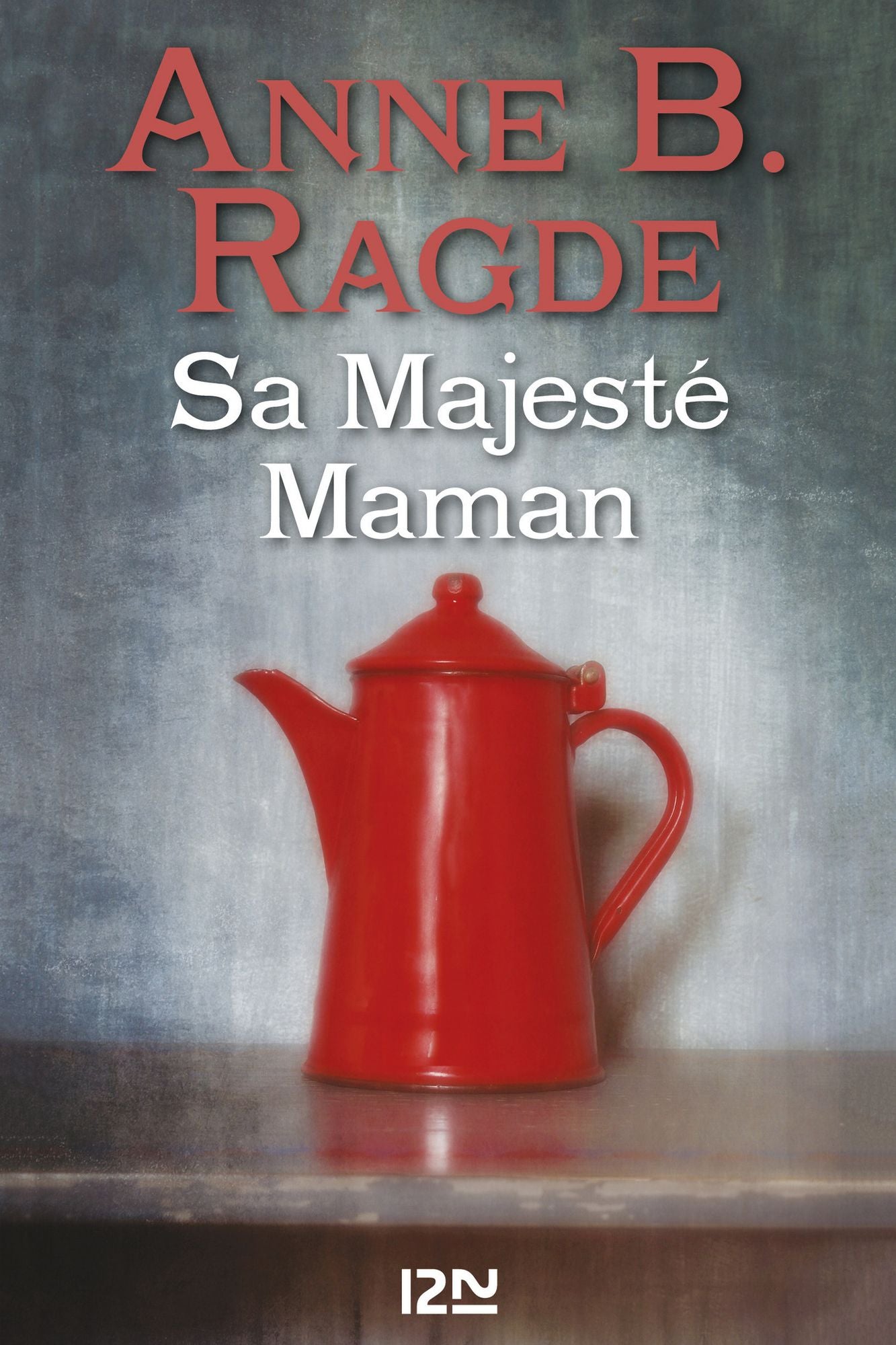 Sa Majesté Maman