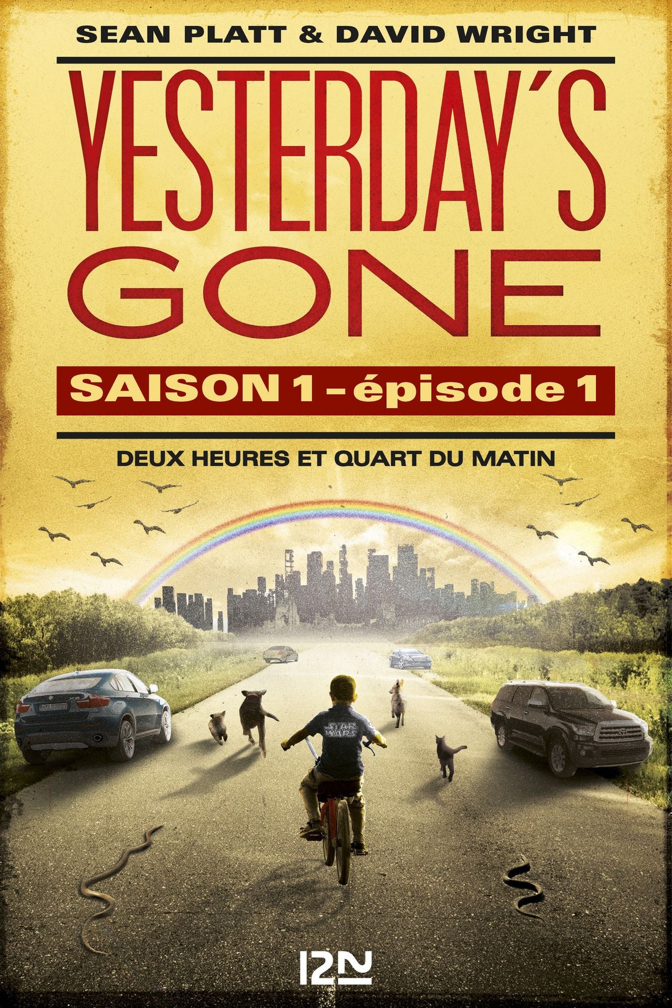 Yesterday's gone - saison 1 - épisode 1 : Deux heures et quart du matin