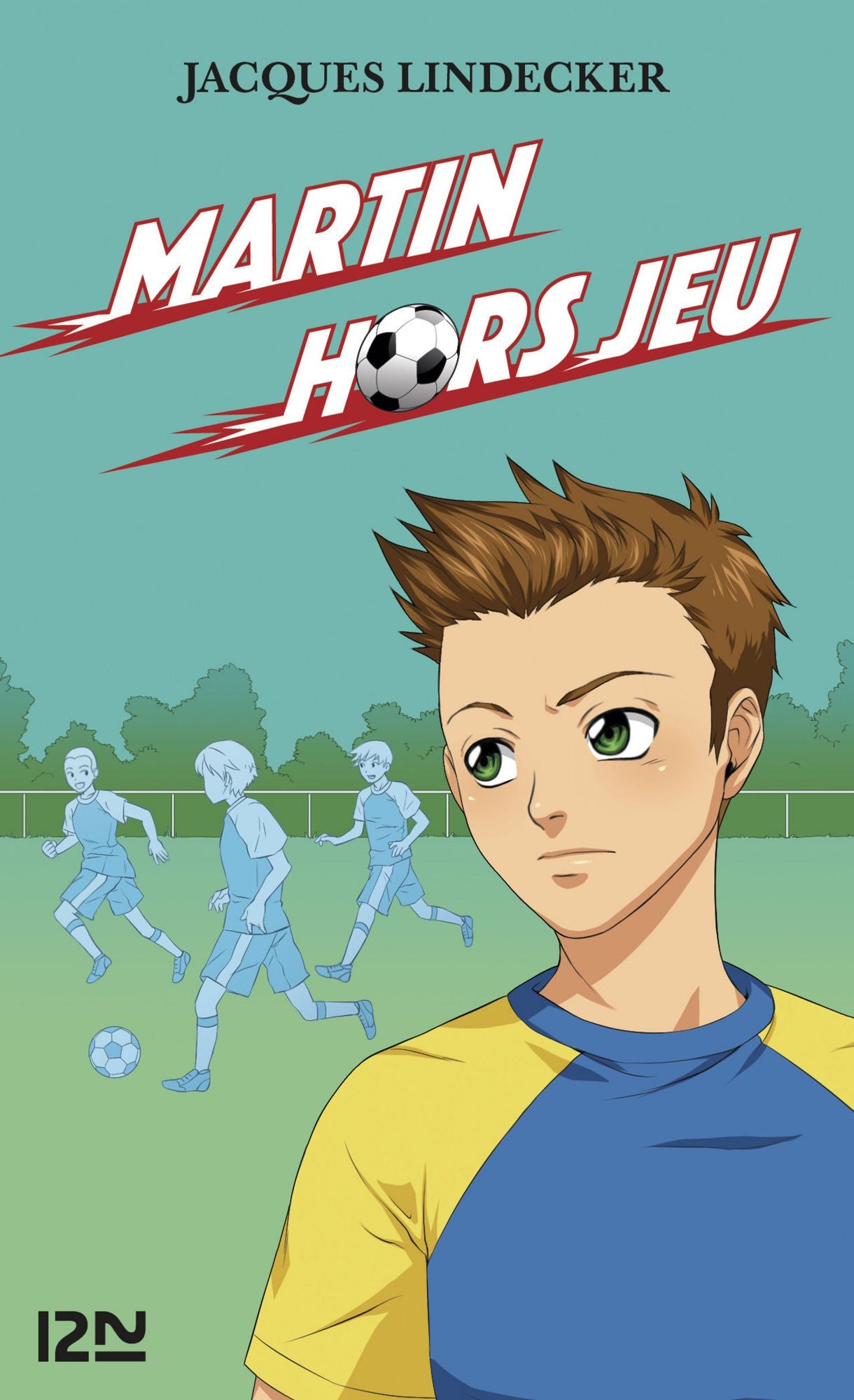 Gagne - tome 3 : Martin hors-jeu