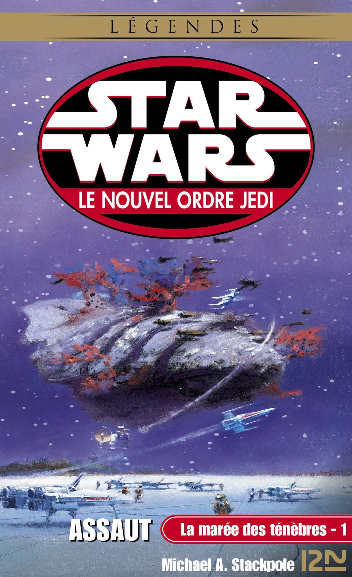 Star Wars - La marée des ténèbres, tome 1 : Assaut