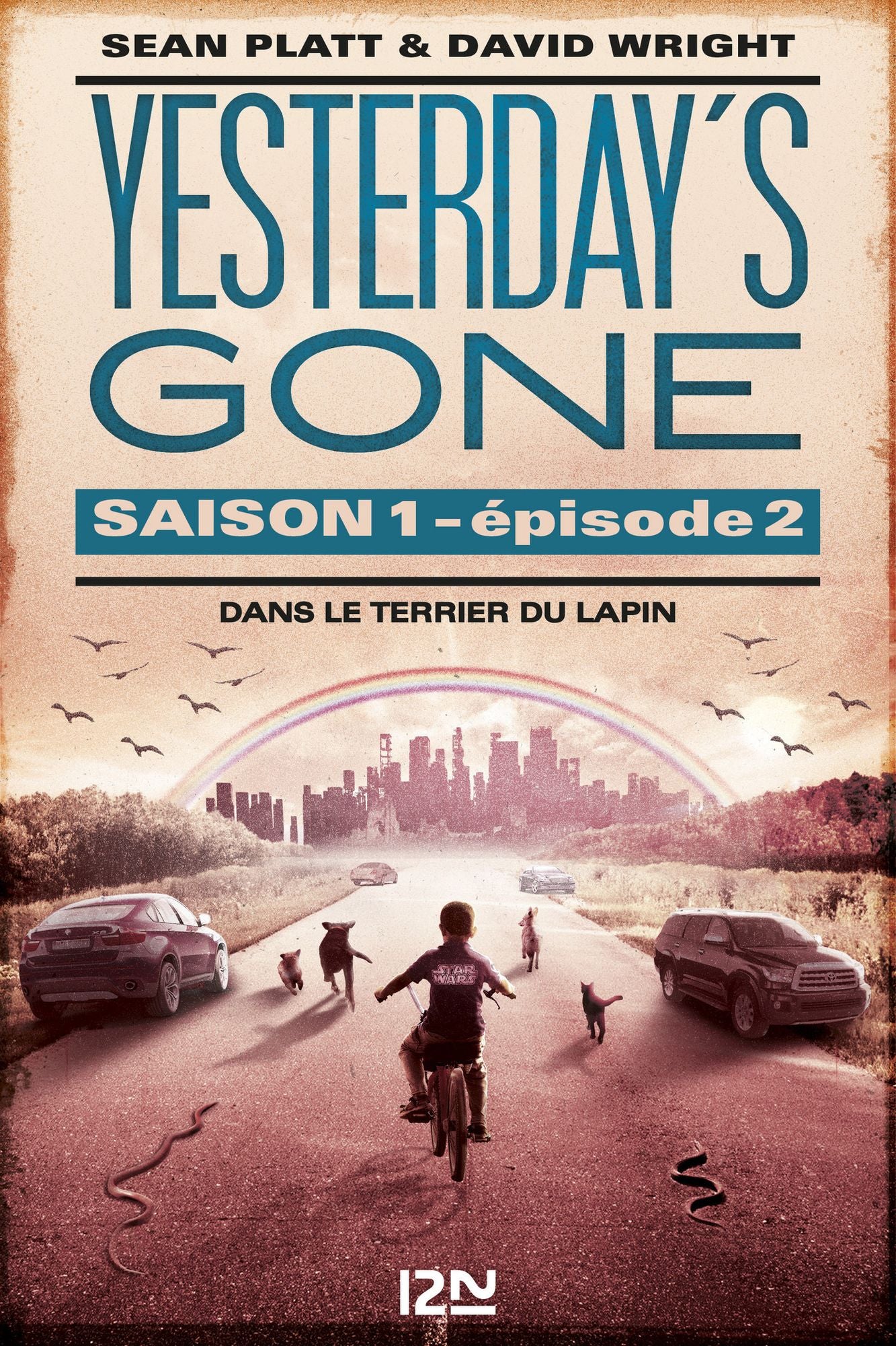 Yesterday's gone - saison 1 - épisode 2 : Dans le terrier du lapin
