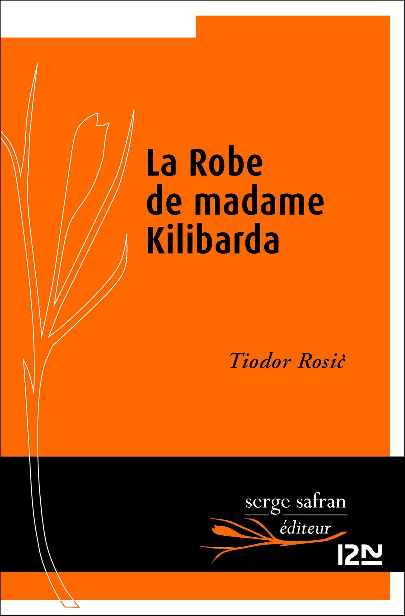 La robe de madame Kilibarda