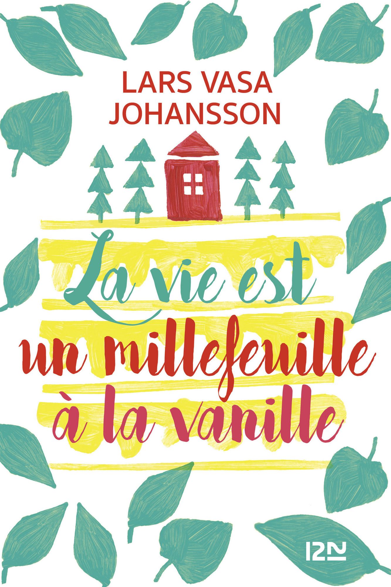 La vie est un millefeuille à la vanille