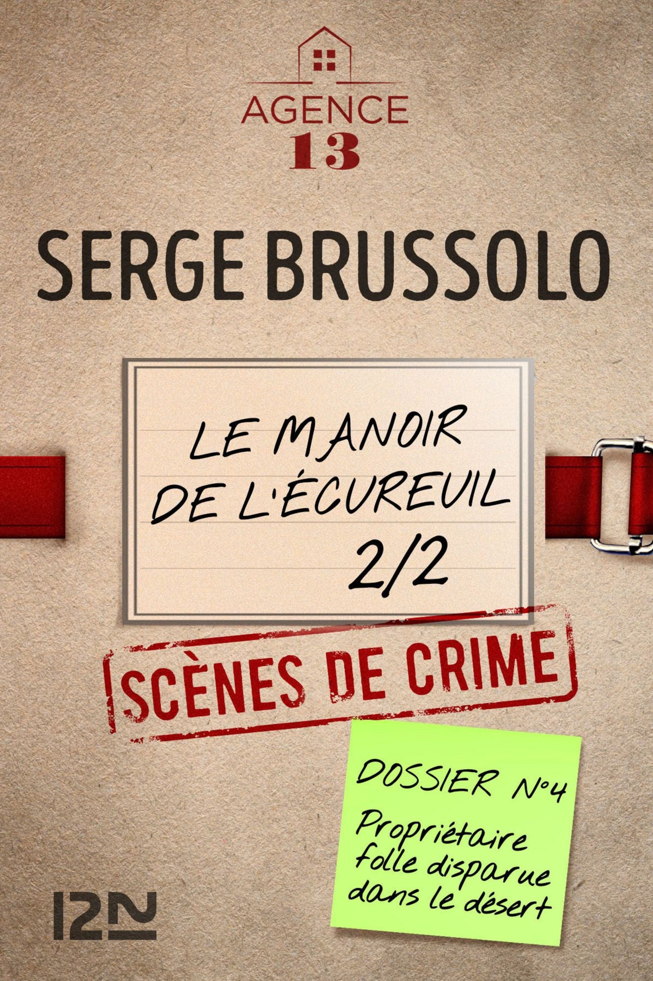 Les dossiers de l'Agence 13 : Le Manoir de l'écureuil, Deuxième partie