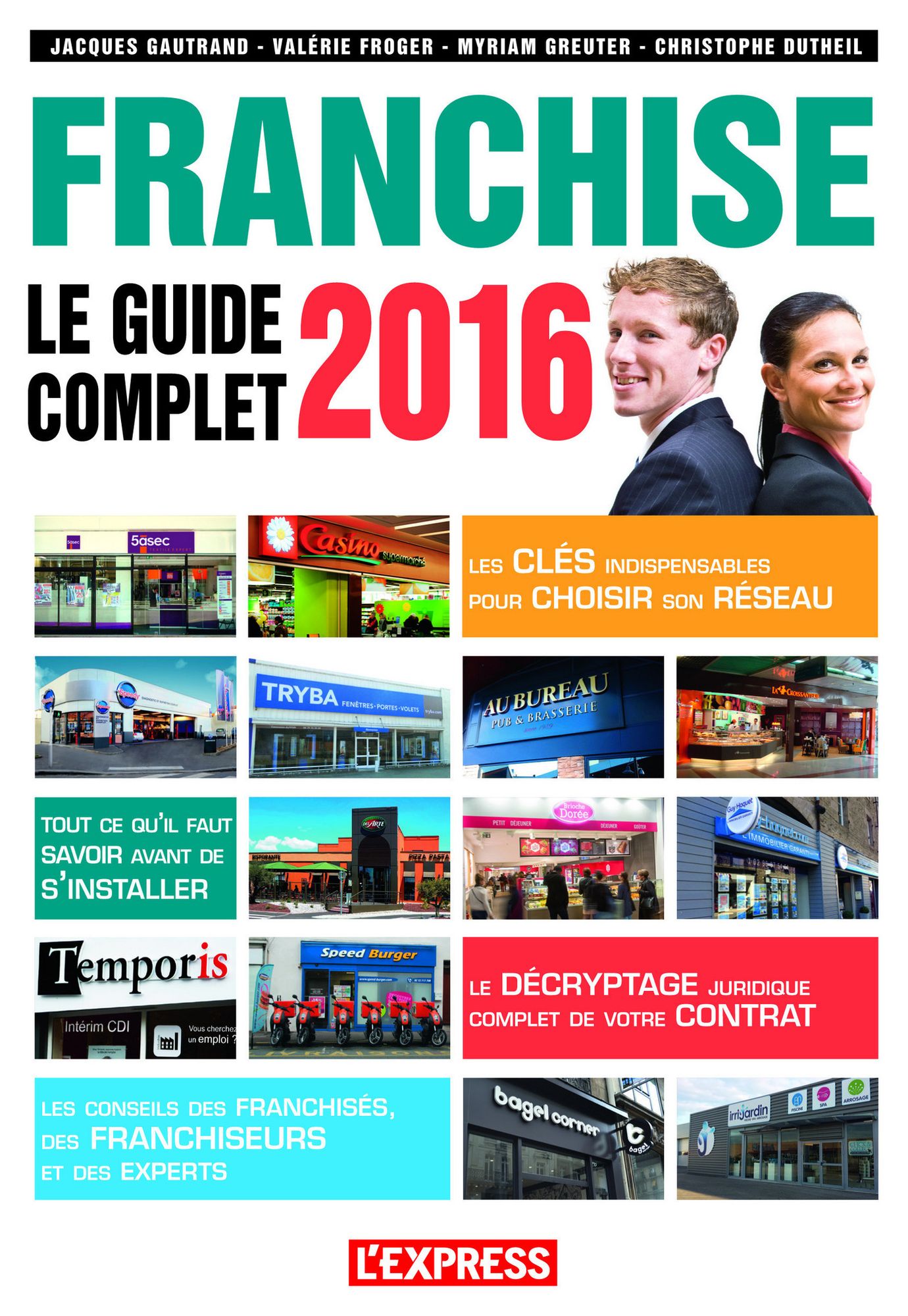 Le guide complet de la franchise 2016