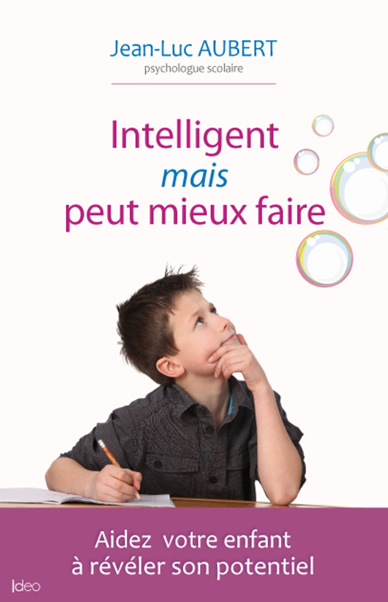Intelligent mais peut mieux faire