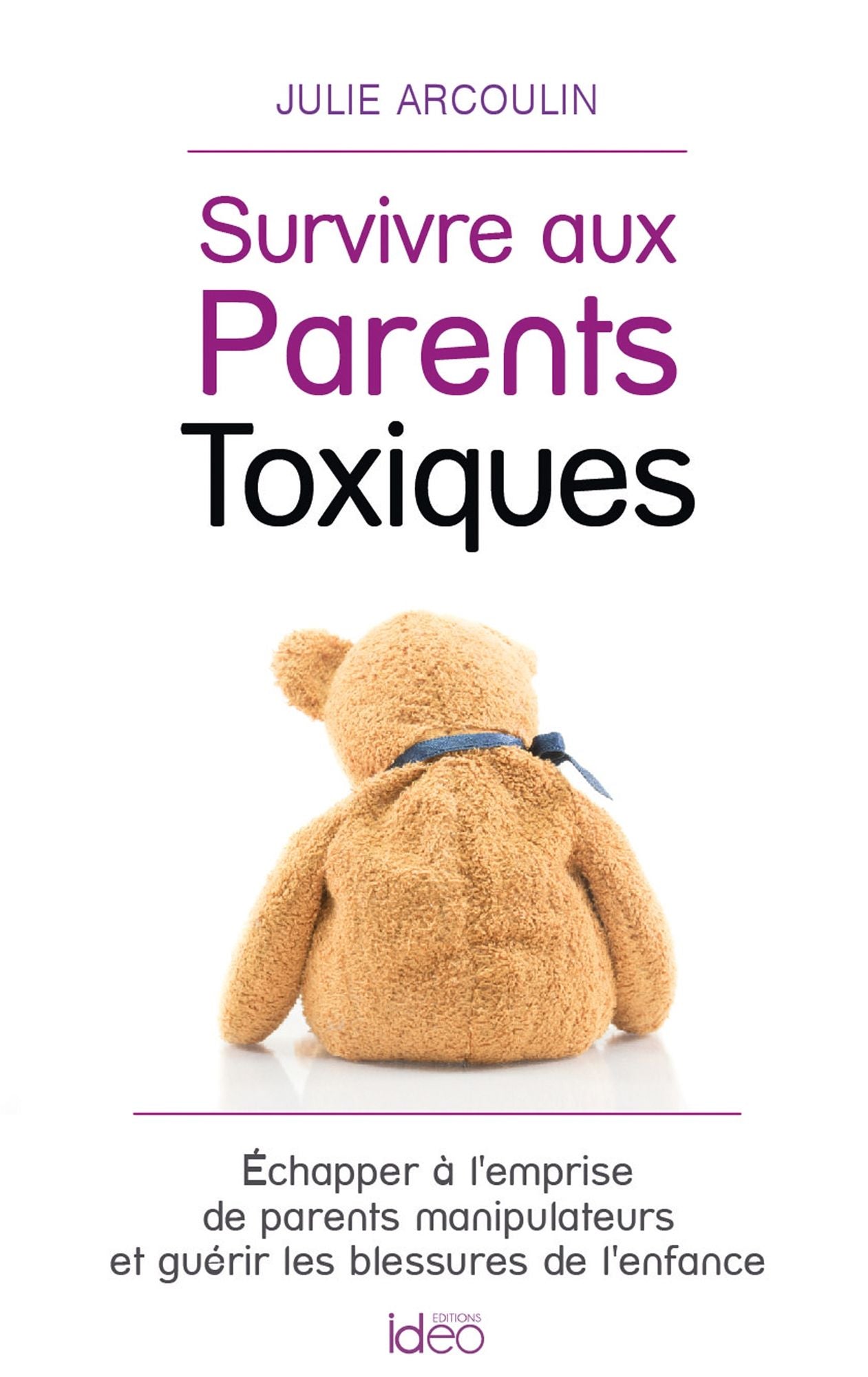 Survivre aux Parents Toxiques