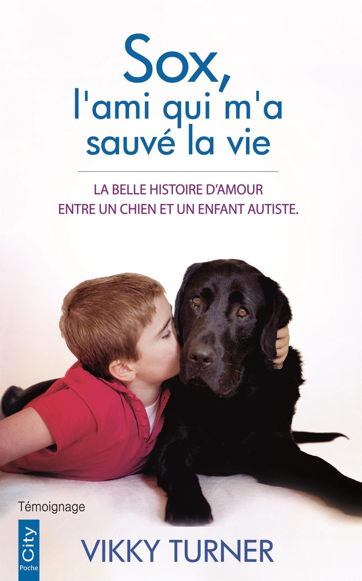 Sox, l'ami qui m'a sauvé la vie