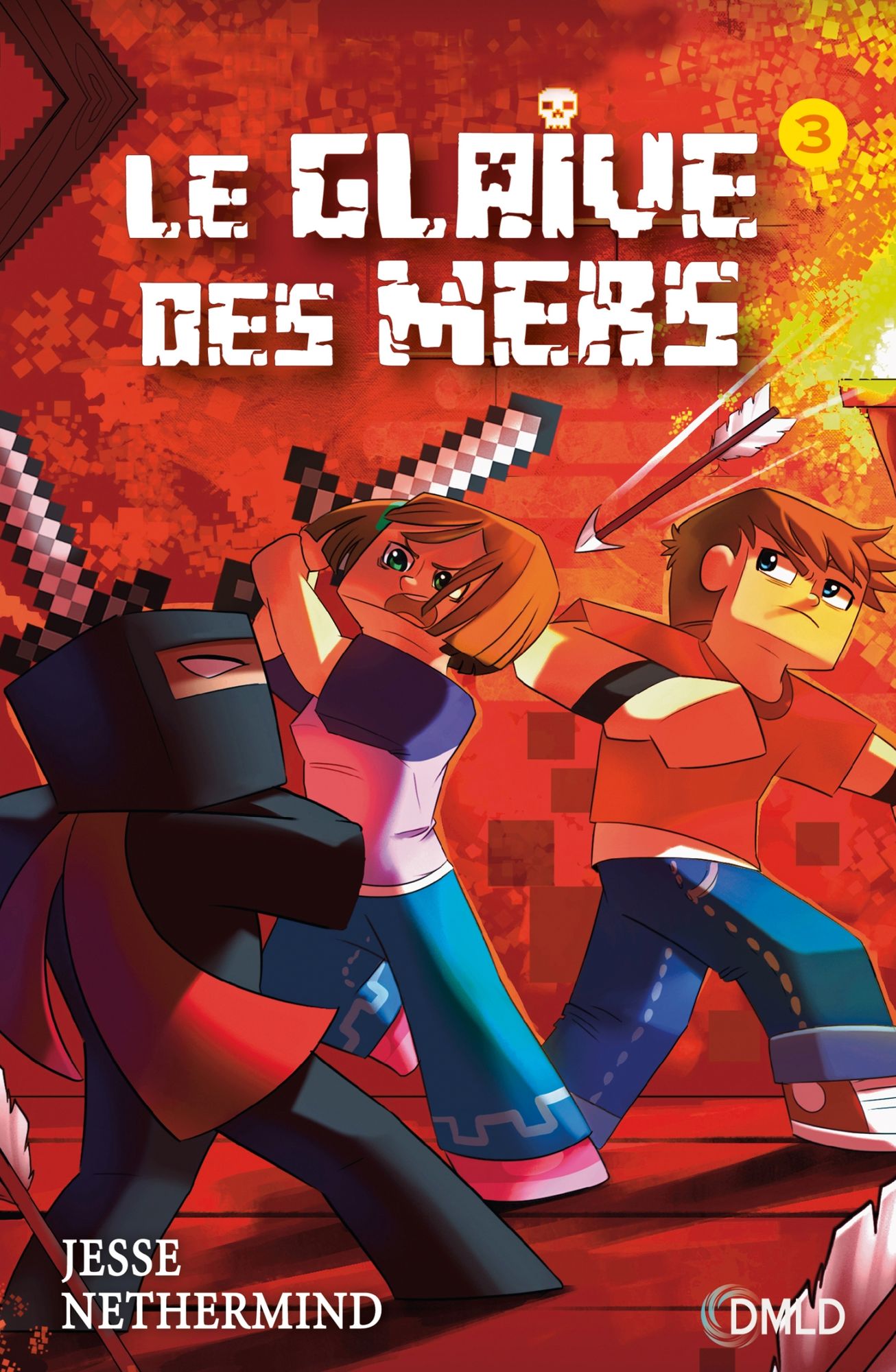 Le glaive des mers T3: Une aventure non officielle de Minecraft