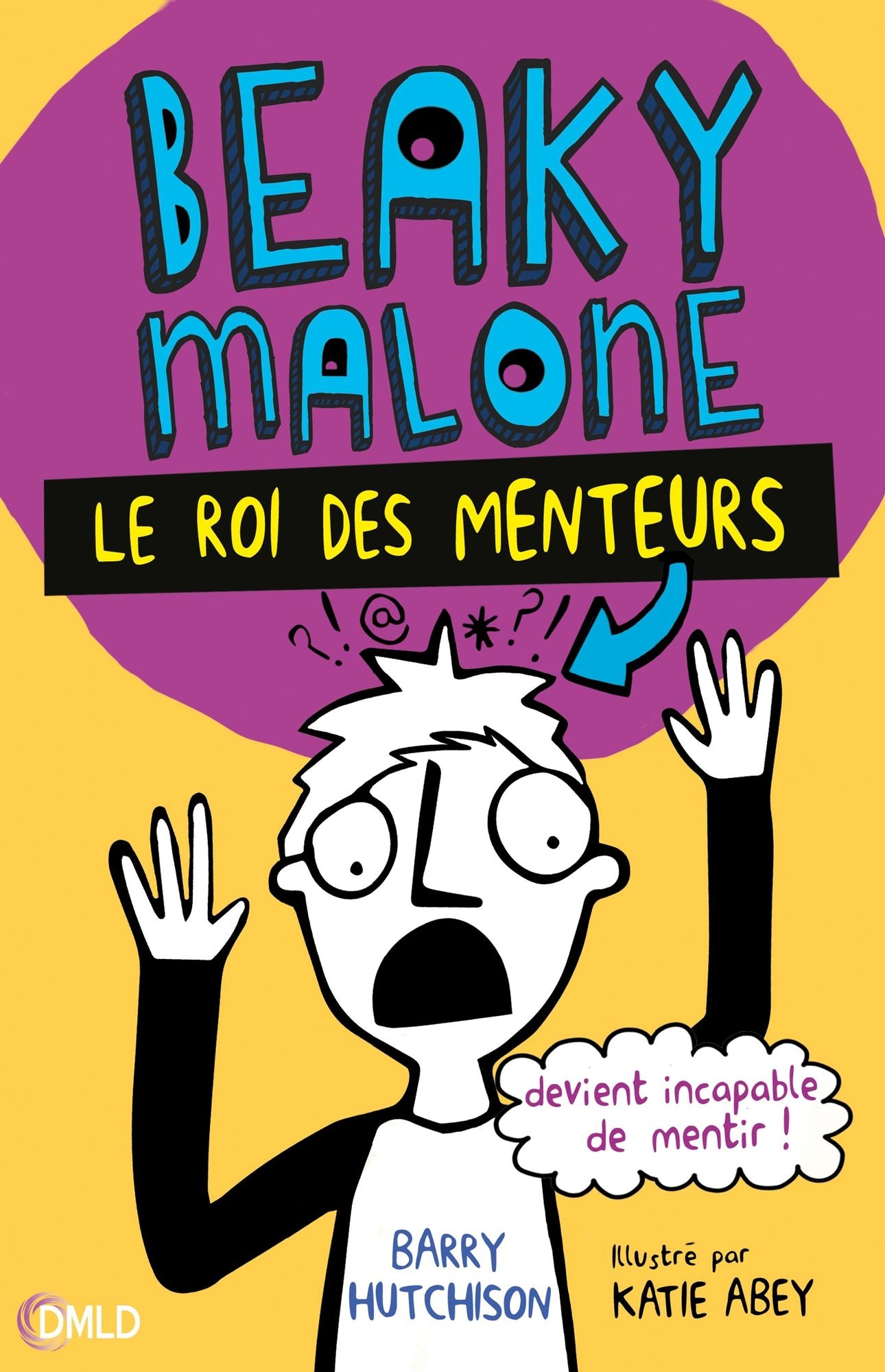 Le roi des menteurs: Beaky Malone T1
