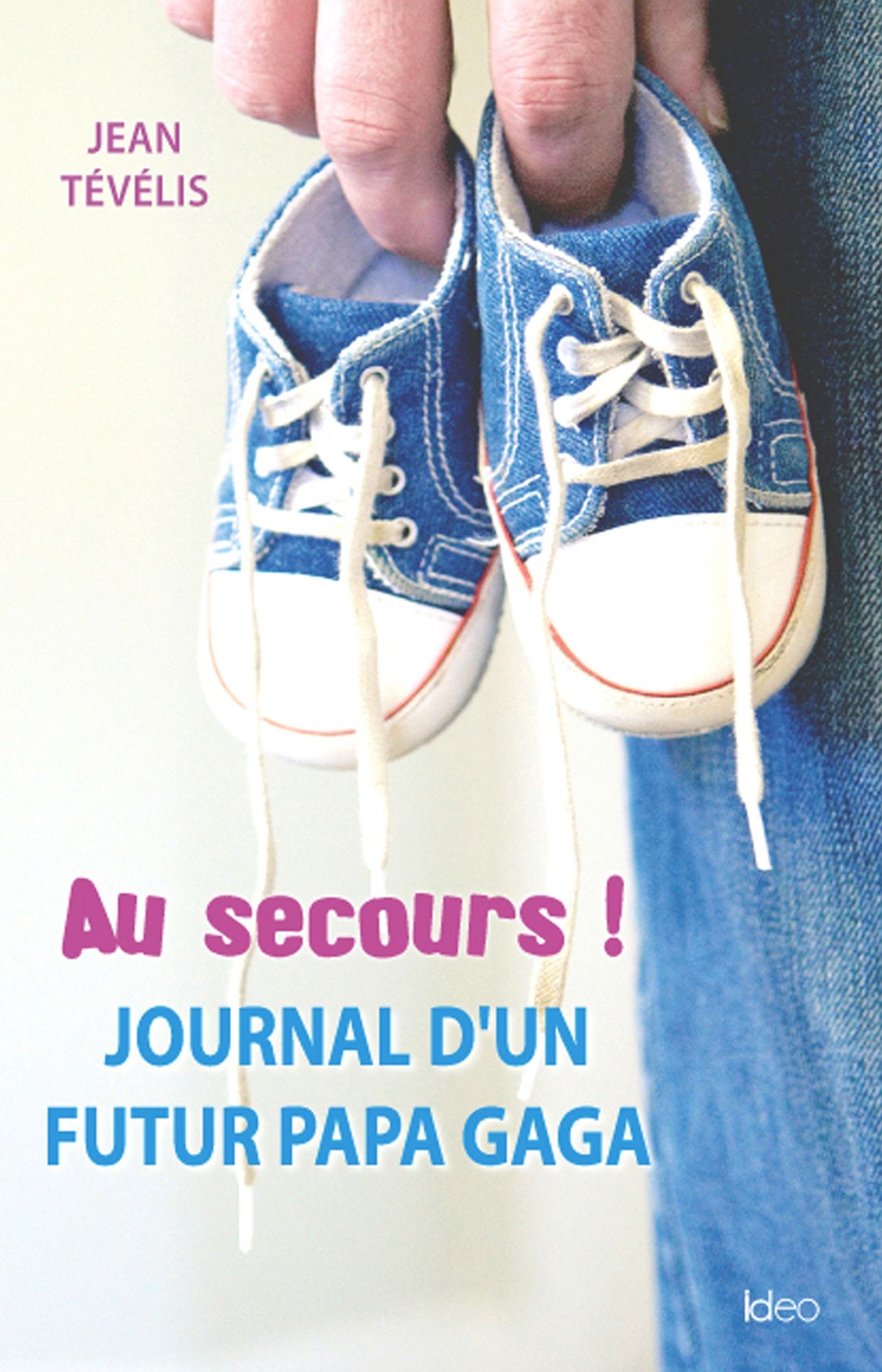 Au secours ! Journal d'un futur papa gaga