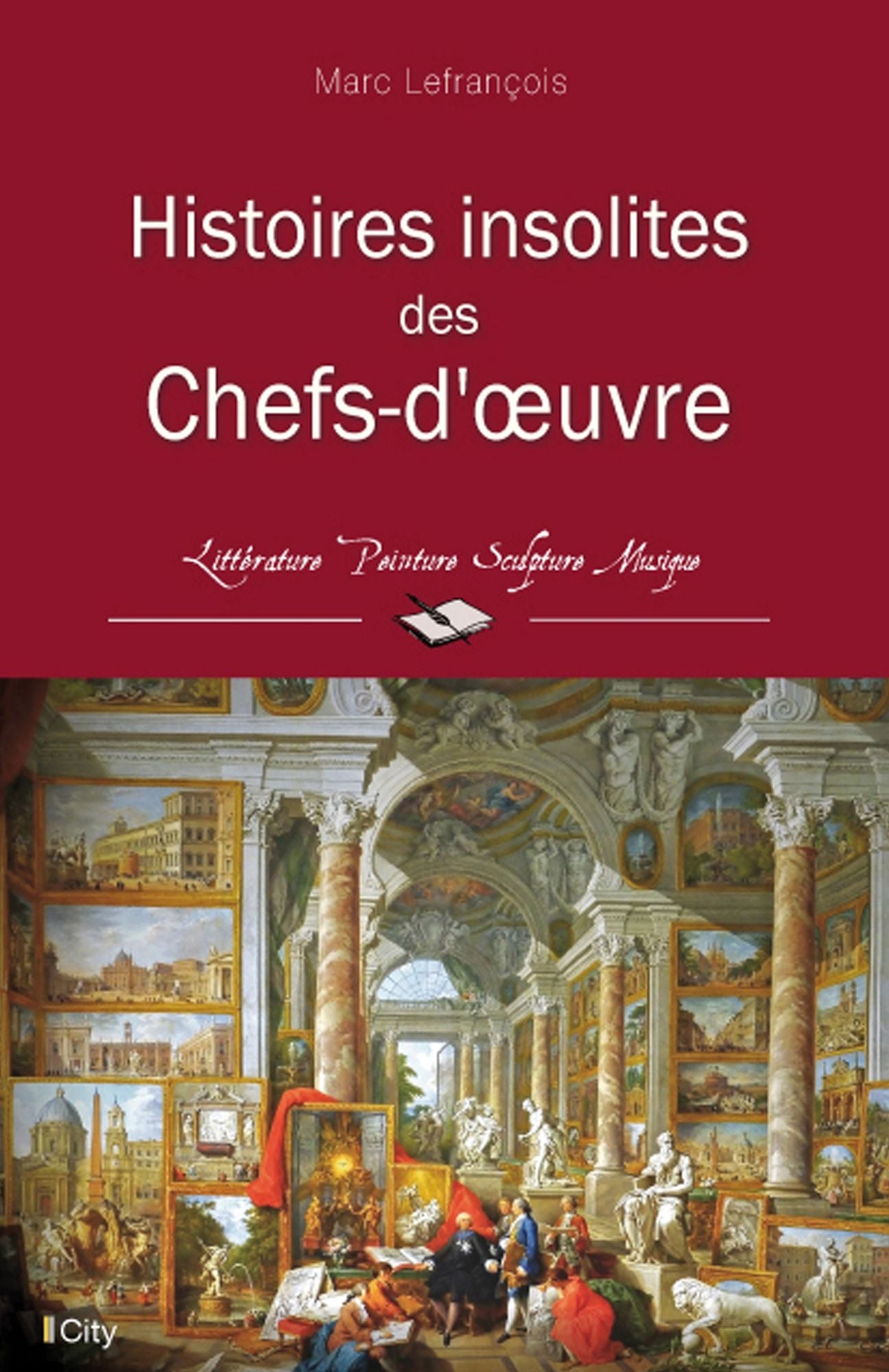 Histoires insolites des Chefs-d'oeuvre