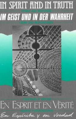 In Spirit and in Truth: Hymns and Responses
