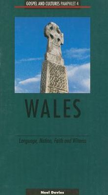 Wales: Language, Nation, Faith and Witness