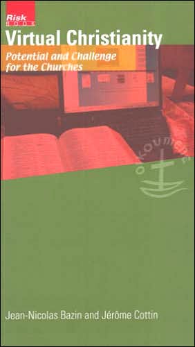 Virtual Christiantity: Potential and Challenge for the Churches