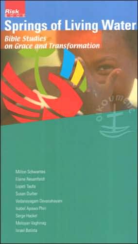 Springs of Living Water: Bible Studies on Grace and Transformation
