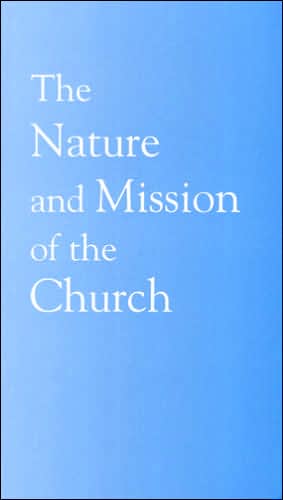 Nature and Mission of the Church: A Stage on the Way to a Common Statement