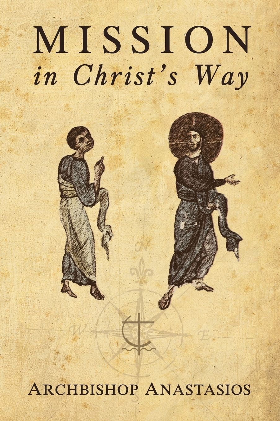 Mission in Christ's Way: An Orthodox Understanding of Mission
