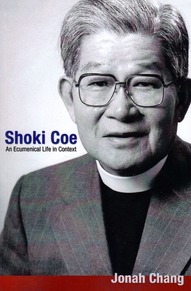 Shoki Coe: An Ecumenical Life in Context