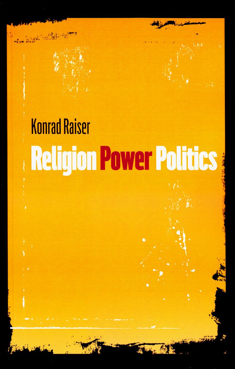 Religion, Power, Politics