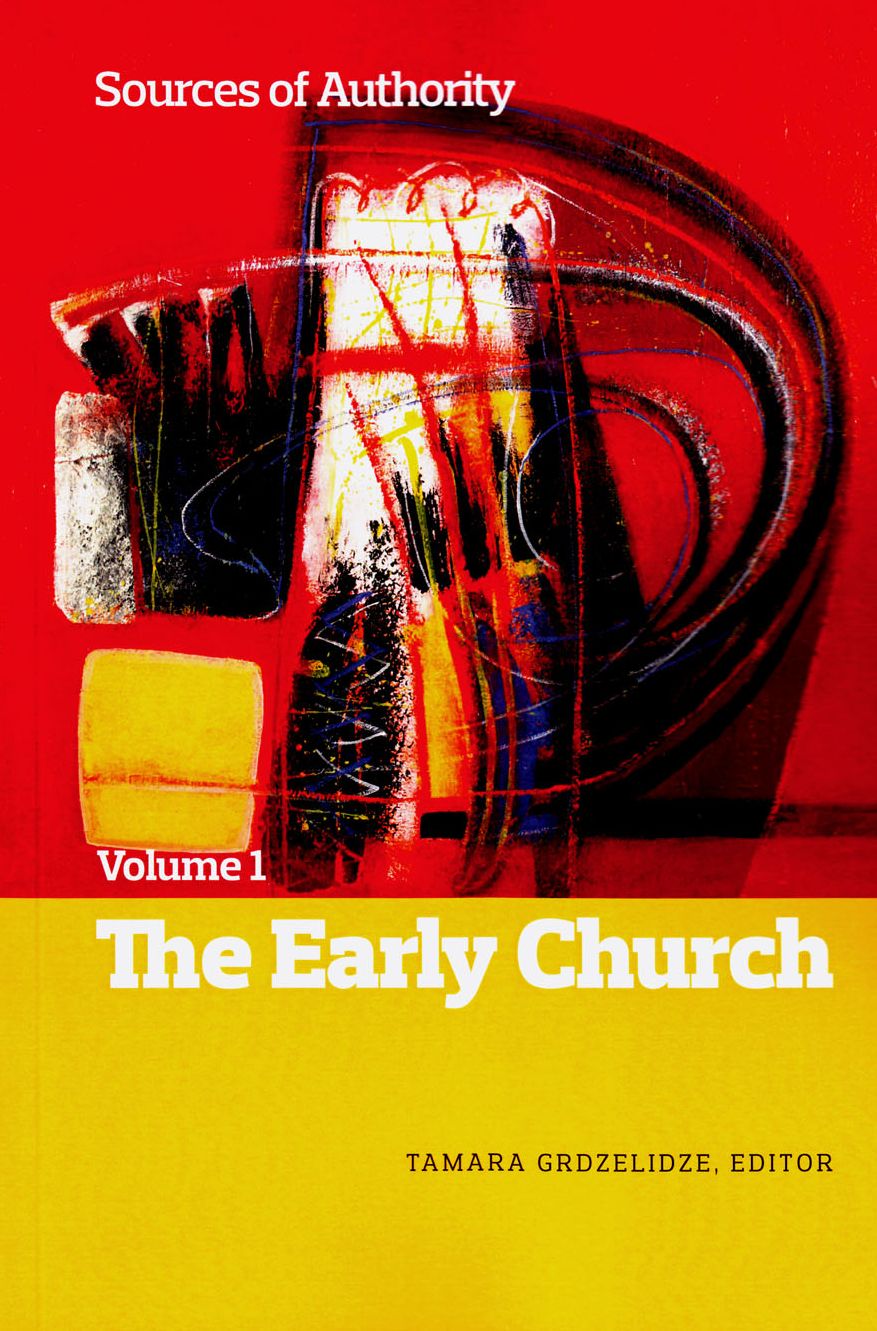 Sources of Authority, volume 1: The Early Church
