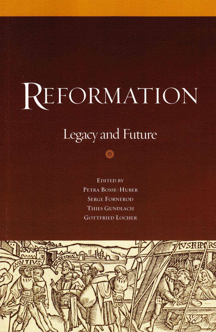 Reformation: Legacy and Future