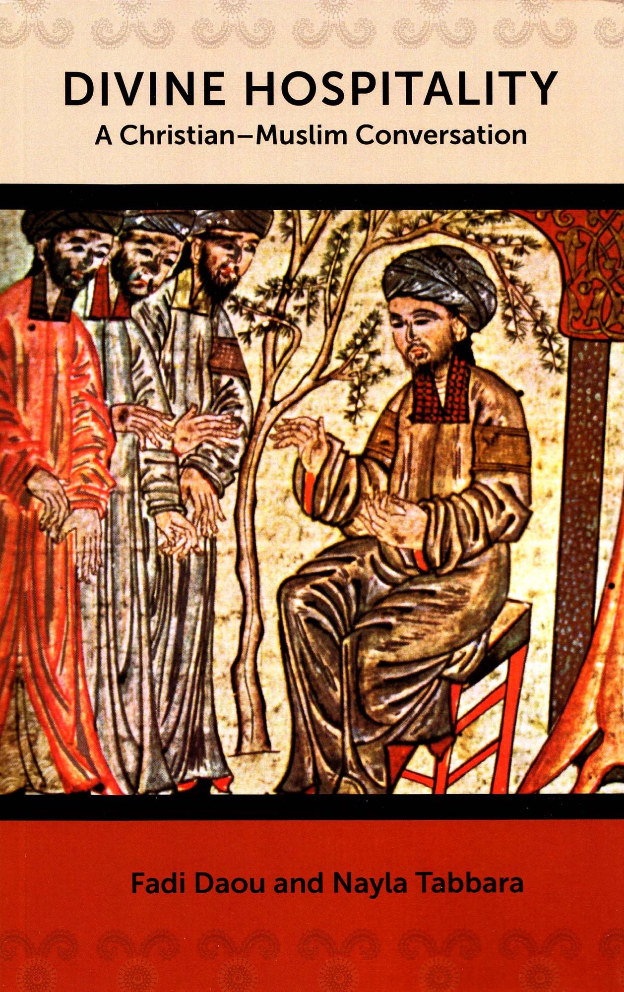 Divine Hospitality: A Christian-Muslim Conversation
