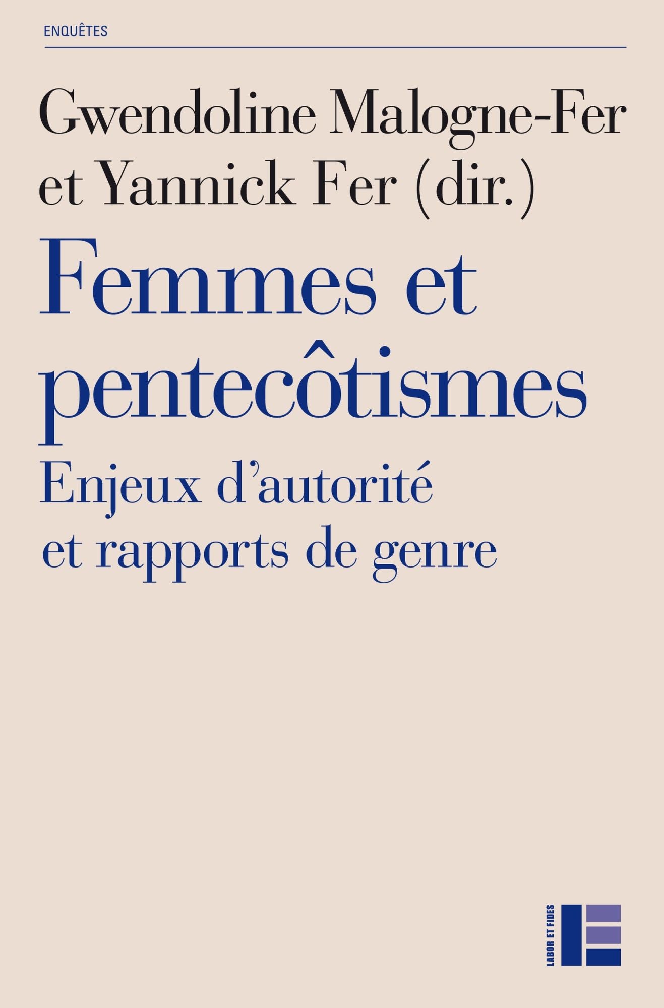 Femmes et pentecôtismes: Enjeux d'autorité et rapports de genre