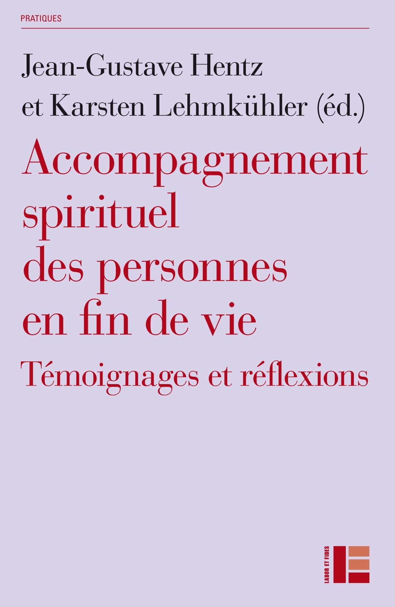 Accompagnement spirituel des personnes en fin de vie: Témoignages et réflexions