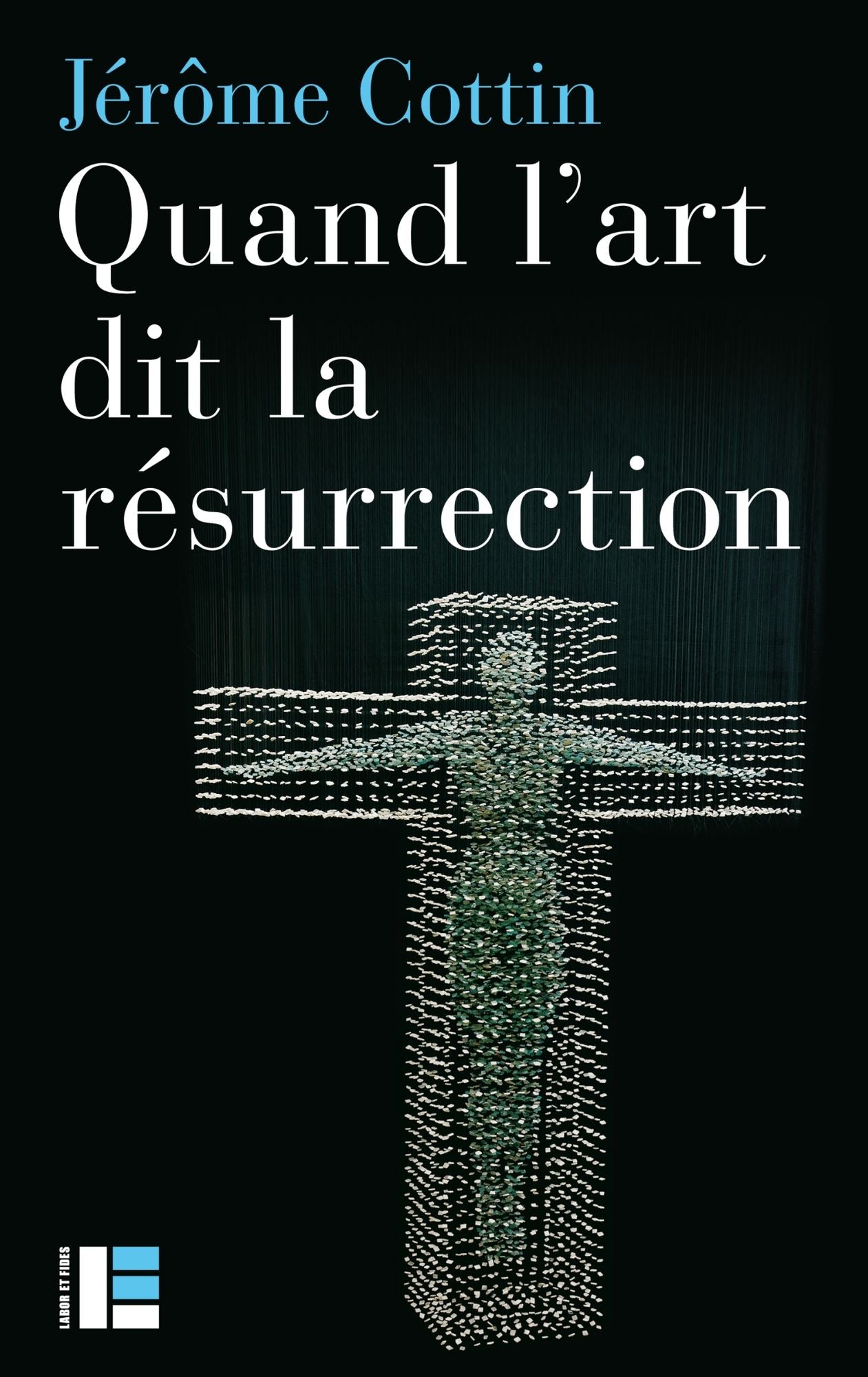 Quand l'art dit la résurrection: Huit oeuvres du Vie au XIXe siècle