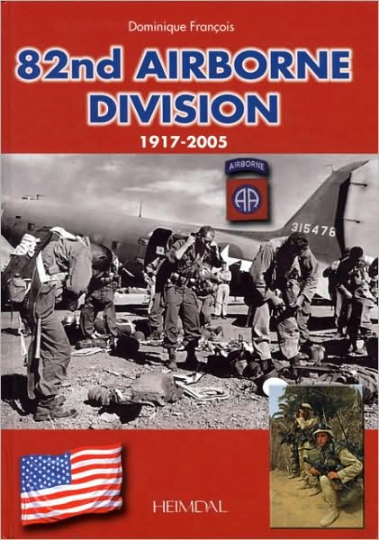 82nd Airborne: 1917 - 2005